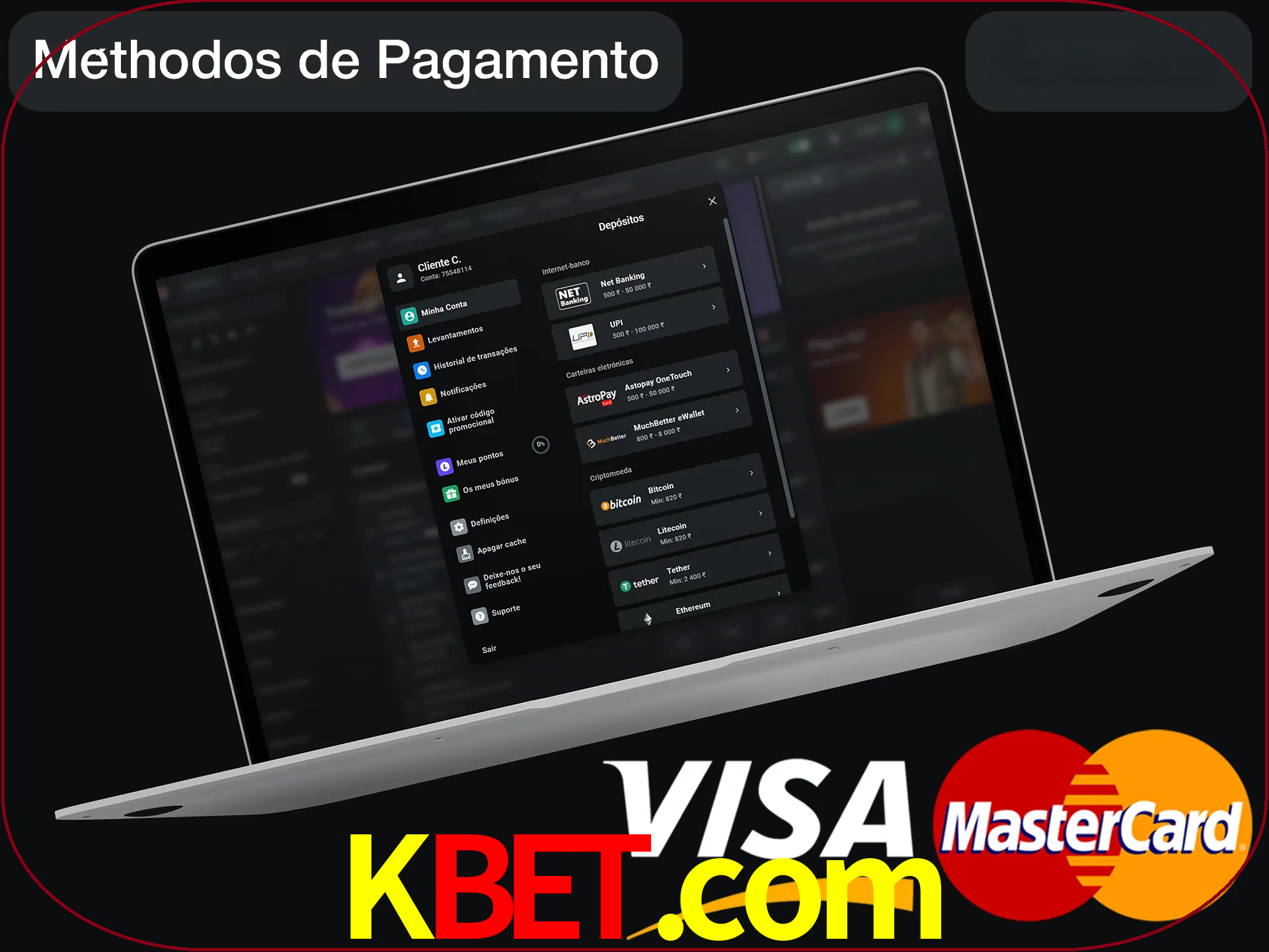 Use seu método de depósito preferido.